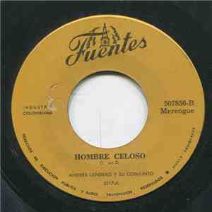 Andres Landero Y Su Conjunto - El Pergamino / Hombre Celoso