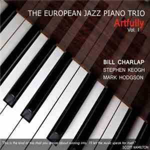 Bill Charlap - European Jazz Piano Trio - Artfully - Vol. 1