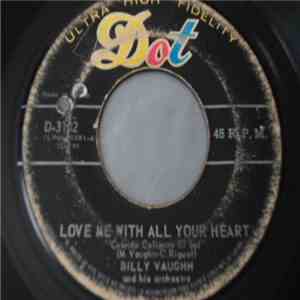 Billy Vaughn And His Orchestra - Shangri-La / Love Me With All Your Heart = Cuando Calienta El Sol