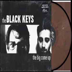 Black Keys, The - The Big Come Up