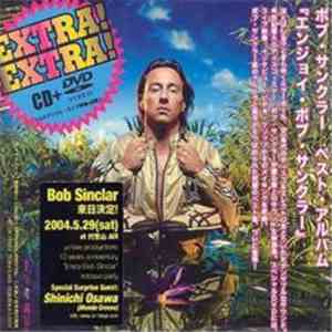Bob Sinclar - Enjoy Bob Sinclar - The Movie & The Mix
