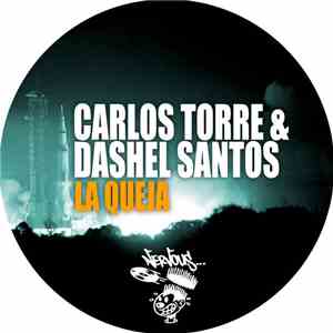 Carlos Torre & Dashel Santos - La Queja
