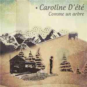 Caroline D'été - Comme Un Arbre