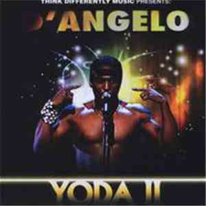 D'Angelo - YODA II