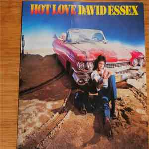 David Essex - Hot Love