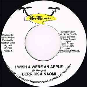 Derrick & Naomi / Derrick Morgan - I Wish I Were An Apple / Cherry Home
