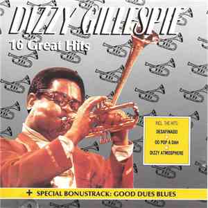 Dizzy Gillespie - 16 Great Hits