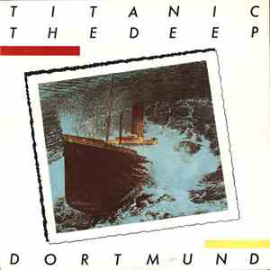 Dortmund - Titanic / The Deep