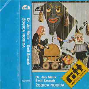Dr. Jan Malik, Emil Smasek - Žogica Nogica