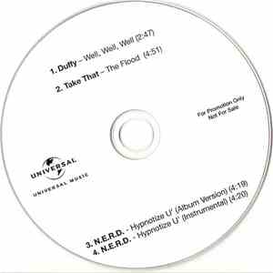 Duffy / Take That / N.E.R.D. - Well, Well, Well / The Flood / Hypnotize U'