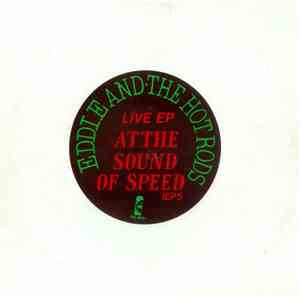 Eddie And The Hot Rods - At The Sound Of Speed