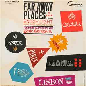 Enoch Light And His Orchestra - Far Away Places