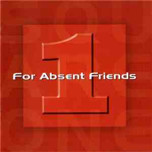 For Absent Friends - Square One