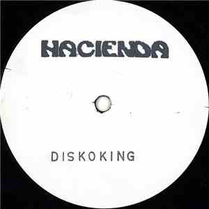 Hacienda - Diskoking