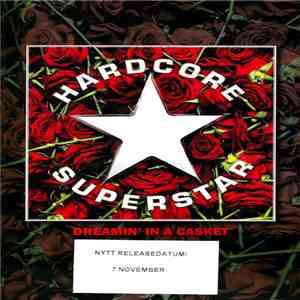 Hardcore Superstar - Dreamin' In A Casket