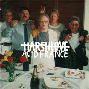 Harshlove - Acid France
