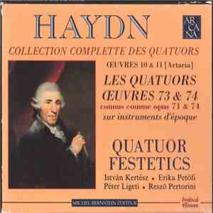 Haydn / Festetics Quartet - Les Quatuors Œuvres 73 & 74 (Connus Comme Opus 71 & 74)