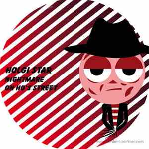 Holgi Star - Nightmare On Ho's Street