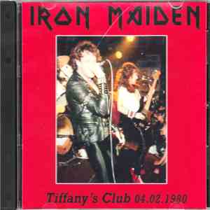 Iron Maiden - Tiffany's Club 04.02.1980
