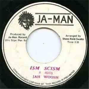 Jah Woosh - Ism Scism