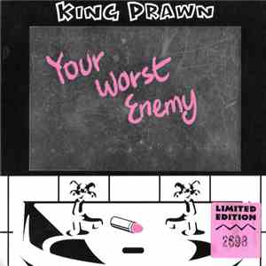 King Prawn - Your Worst Enemy