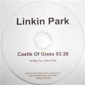 Linkin Park - Castle Of Glass
