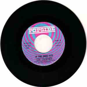 Lou Courtney - If The Shoe Fits / It's Love Now