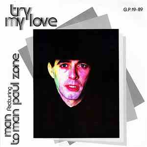 Man To Man Featuring Paul Zone - Try My Love
