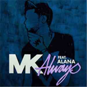 MK Feat. Alana - Always (Remixes)