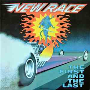 New Race - The First And The Last