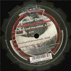 Nuclear Device - Thrown Out The Place
