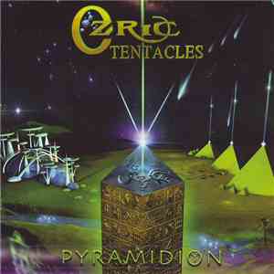 Ozric Tentacles - Pyramidion