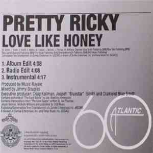 Pretty Ricky  - Love Like Honey