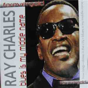 Ray Charles - Blues Is My Middle Name