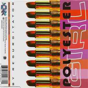 Regurgitator - Polyester Girl