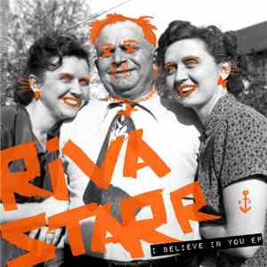 Riva Starr - I Believe In You EP