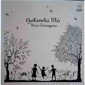 Rosa Zaragoza - Galaneta Mà