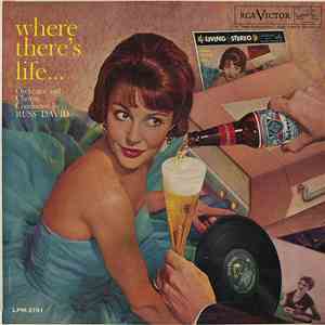 Russ David And His Orchestra - Where There's Life