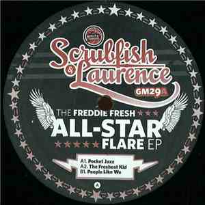 Scrubfish & Laurence - The Freddie Fresh All-Star Flare EP