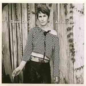 Shawn Colvin - All Fall Down
