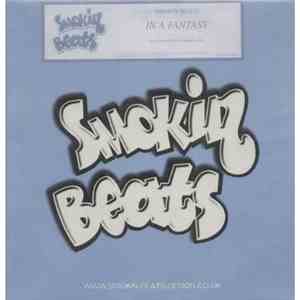 Smokin Beats - In A Fantasy