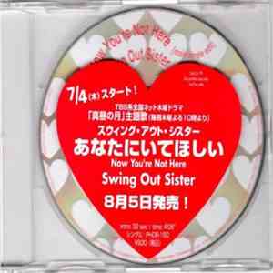 Swing Out Sister - Now You're Not Here