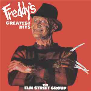 The Elm Street Group - Freddy's Greatest Hits
