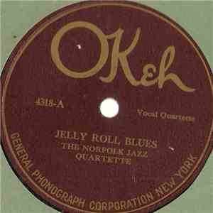 The Norfolk Jazz Quartette - Jelly Roll Blues / Southern Jack