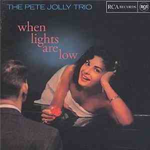 The Pete Jolly Trio - When Lights Are Low