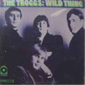 The Troggs - Wild Thing