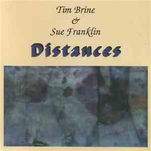 Tim Brine & Sue Franklin  - Distances