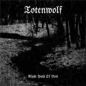 Totenwolf - Night Path Of Pest