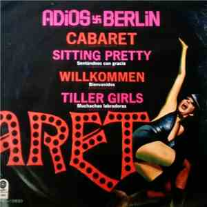 Various - Cabaret - Adios Berlin - Original Soundtrack