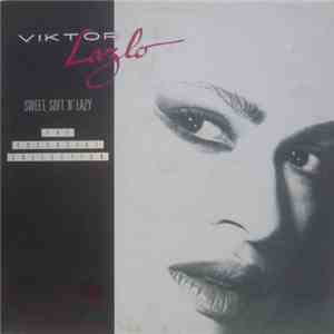 Viktor Lazlo - Sweet, Soft N' Lazy
